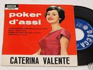 CATERINA VALENTE:EP-POKER D'ASSI-ORIGINAL ITALY 1960 EX