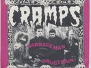 THE CRAMPS Garbageman / Drug Train IRS 7 inch RARE