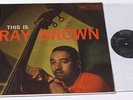 RAY BROWN/ THIS IS RAY BROWN/ OSCAR PETERSON/ VERVE