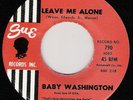 NORTHERN SOUL/BABY WASHINGTON/LEAVE ME ALONE