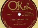 Okeh 8288 SIPPIE WALLACE I Am Leaving You E+ 1925