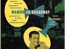 TITO PUENTE MAMBO ON BROADWAY 10