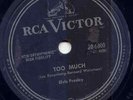 ELVIS PRESLEY - TOO MUCH - 78 RPM  RCA VG++  CANADA