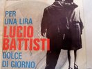 LUCIO BATTISTI Dolce di giorno/Per una lira