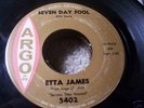ETTA JAMES Seven Day Fool RARE NORTHERN SOUL 45 LISTEN