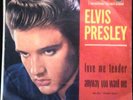 ELVIS PRESLEY - LOVE ME TENDER/ANYWAY YOU WANT ME