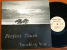 Perfect Touch   LP Touching you   RARE US MODERN SOUL