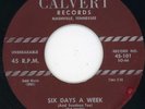 Kinglets-Six Days A Week-NM Calvert Doo Wop 45 