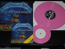 Metallica - Live before death pink double vinyl w. 7