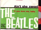 THE BEATLES -AIN'T SHE SWEET- RARE ITALIAN 7