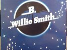 Private CT Rock Blues Psych WILLIE B SMITH BAND LP m-