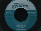 45-R&B-Blues-Federal 12157-Young John Watson- RARE