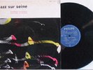 Milt Jackson Barney Wilen Jazz Sur Seine Phillips RARE