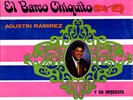 Agustin Ramirez SEALED Tex-Mex LP El Barco Chiquito