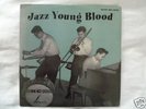 LP Jazz Young blood Orig US Savoy MG 12030 M-