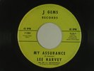 LEE HARVEY northern soul 45 MY ASSURANCE J GEMS