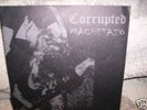 Corrupted / Machetazo Split 7