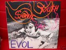 LP SONIC YOUTH - EVOL - SST REC- 1986 USA -COMME NEUF
