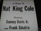 A SALUTE TO NAT KING COLE BY FRANK SINATRA/SAMMY DAVIS
