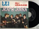 GLI URAGANI Mary Anna Lei Italian Italy Beat 45 giri 7