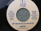 MODERN SOUL 45: AREJAY on AFGHAN Don't Make Me Wait