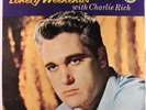 CHARLIE RICH: Lonely Weekends (rare oldies vinyl LP)
