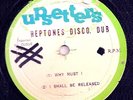 UPSETTERS HEPTONES DISCO DUB / WHY MUST I / LISTEN