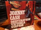 JOHNNY CASH DESTINATION VICTORIA STATION 12 Great RR NM
