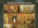 FAMILY - MUSIC IN A DOLLS HOUSE WITH POSTER