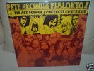 PETE BROWN&PIBLOKTO - THINGS MAY COME...PETE BROWN