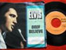 ELVIS PRESLEY ONLY BELIEVE/LIFE 1972 RARE EXYU 7“PS