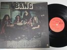 BANG,MOTHER-BOW TO THE KING LP, 1972 CAPITOL PSYCH/ROCK