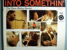 DAVE BAILEY GETTIN' INTO SOMETHIN' MINT ORIG'60 MONO LP