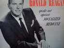 Ronald Reagan speaks out against Socialized Medicine LP