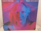 Johnny Winter  WHITE-HOT+BLUE   Lp auf BLUE SKY  RAR