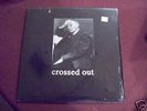 CROSSED OUT 1990-1993 SLAP A HAM 55 PowerViolence Grind