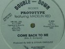 PROMO** PROTOTYPE - COME BACK TO ME *LISTEN* SCARCE 85