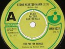 PRETTY THINGS stone-hearted mama UK 7'' HARVEST demo