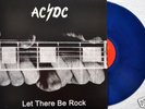 AC DC AC/DC AC/ DC Let There Be Rock  BLUE VINYL