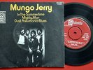 MUNGO JERRY IN THE SUMMERTIME 71’ UNIQUE INDIAN 7“PS EP