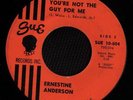 SOUL 45 ERNESTINE ANDERSON YOU'RE NOT THE GUY SUE HEAR