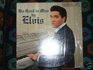 NM Elvis  Presley His Hand in MIne LP MONO IN SHRINK 
