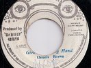 DENNIS BROWN / GIVE A HELPING HAND / LISTEN