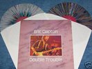 ERIC CLAPTON-DOUBLE TROUBLE(DLP-COL.VINYL-LIMITD.500)