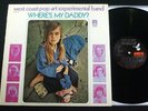 West Coast Pop Art - Where's My Daddy LP  Mint Promo