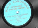 78 RPM ZONOPHONE '900 ENRICO CARUSO UNA FURTIVA LAGRIMA