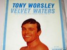 TONY WORSLEY E.P. - VELVET WATERS - OZ 60'S