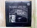 •THE RAMSEY LEWIS TRIO-POT LUCK *RED HOLT/ELDEE YOUNG*•