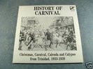 CARNIVAL, CALENDA & CALYPSO from TRINIDAD 1933-1939 LP