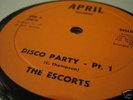 THE ESCORTS   DISCO PARTY  SUPER RARE  DIMITRI  LISTEN